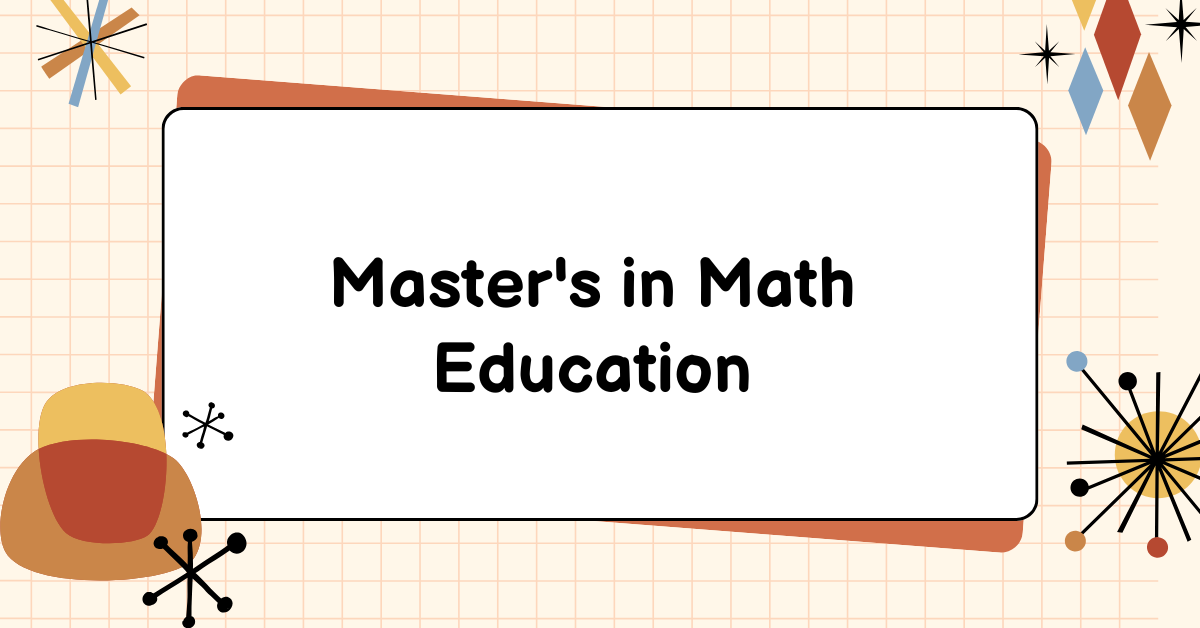 Master's in Math Education