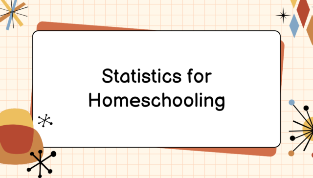 Statistics for Homeschooling