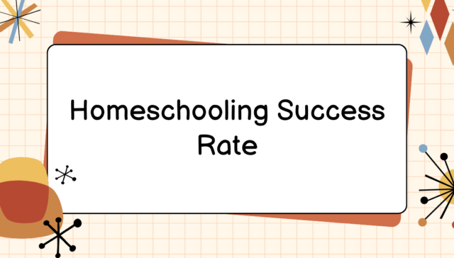 Homeschooling Success Rate