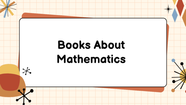 Books About Mathematics