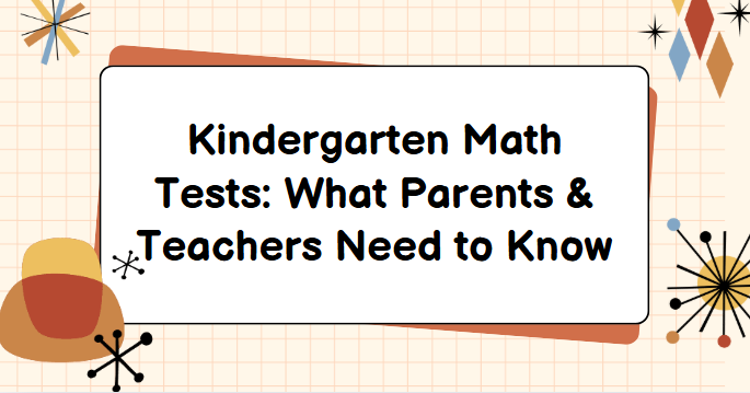 Kindergarten Math Tests